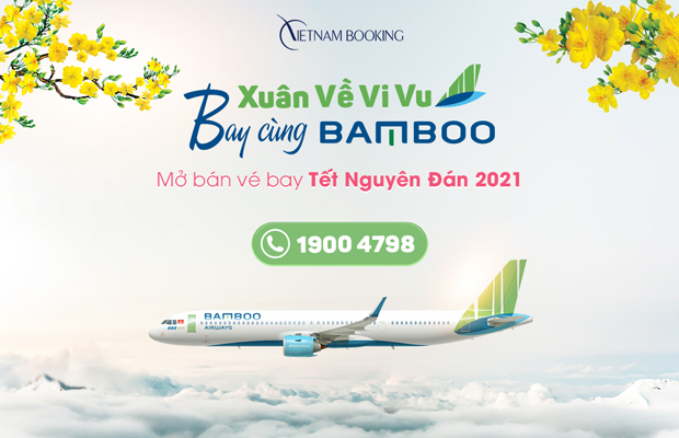 Săn vé máy bay Tết Bamboo Airways giá rẻ 2021