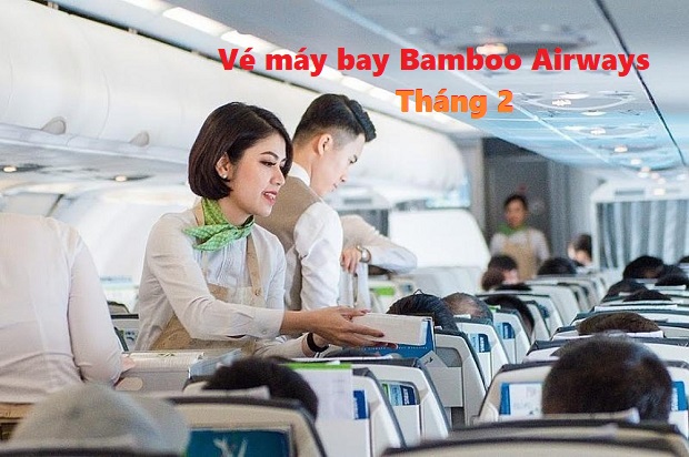 Bảng giá vé máy bay Bamboo Airways tháng 2 chỉ từ 99.000 VNĐ